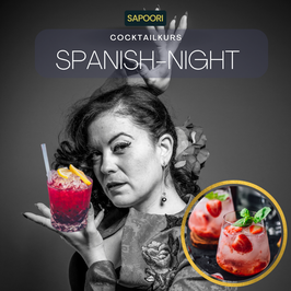Spanish Night Cocktailkurs / Fr. 07.08.2025 / 21-24 Uhr