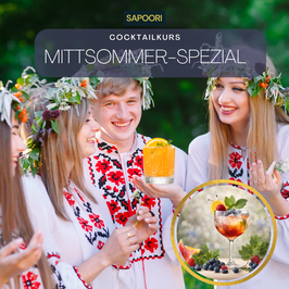 Mittsommer Spezial-Cocktailkurs / Do. 18.06.2026 / 19-22 Uhr