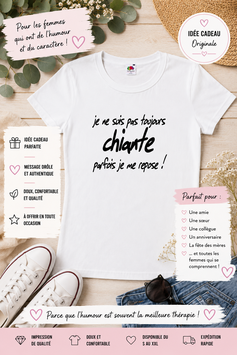 Tee-shirt humour pas toujours chiante