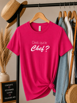 Tee-shirt c'est qui le chef ?
