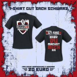 Gut Sach I Kann Will Werde T-Shirt