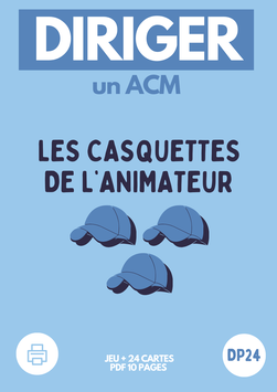 DP24 : Les Casquettes de l'Animateur