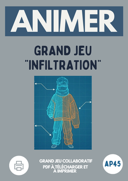 AP45 : Grand Jeu "Infiltration"