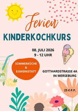 Ferienkurs für Kinder "Sommerküche & Eiswerkstatt"