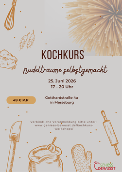 Kochkurs "Nudelträume selbstgemacht"