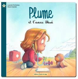Plume et l'oiseau blessé