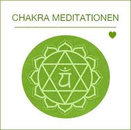 CHAKRA MEDITATIONEN - eine Reise durch deine Energiezentren