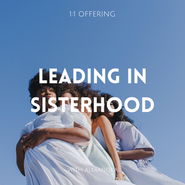 LEADING IN SISTERHOOD