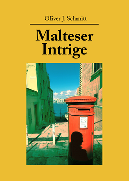 Schmitt, O.: Malteser Intrige