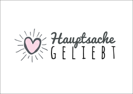 Postkarte Hauptsache geliebt - Herz