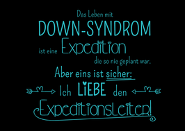 Postkarte:  Das Leben mit Down-Syndrom ist eine Expedition