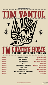 14.11.2026 TIM VANTOL "I'm comming home" Solo Tour