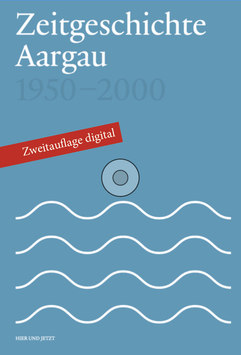 PDF «Zeitgeschichte Aargau 1950–2000»