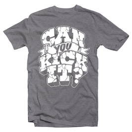 CAN YOU KICK IT? Tee (heather grey)