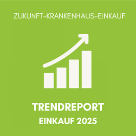 Trendreport Zukunft Krankenhaus-Einkauf 2025