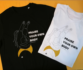 T-Shirt No.2 PRAISE YOUR OWN BODY (white/weiß)