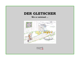 Gletscher - Wie er entstand