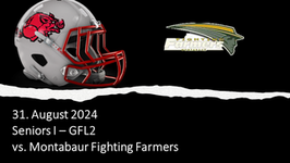 Seniors I - GFL2 / Fursty Razorbacks vs. Montabaur Fighting Farmers / Kickoff 16:00 Uhr