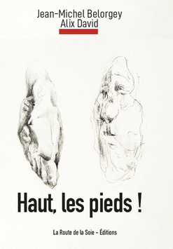 Haut, les pieds !