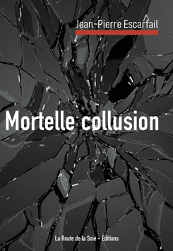 Mortelle collusion
