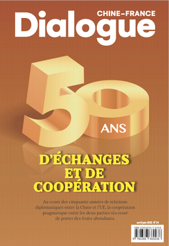 Dialogue Chine-France n°24 : 50 ans d'échanges et de coopération