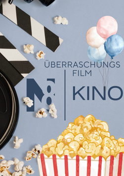 N8|Kino - 14.02.27  Überraschungsfilm  - Valentinstag -   19 Uhr