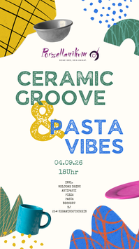 04.09.26 - Ceramic Groove & Pasta Vibes