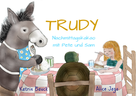 Trudy - Nachmittagskakao mit Pete und Sam