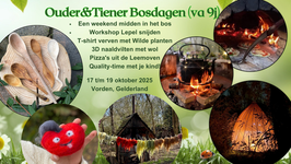 17 t/m 19 oktober: Ouder&Tiener Bosdagen