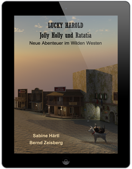 Artikel-Nr. 010H - E-Book Lucky Harold, Jolly Holly und Ratatia
