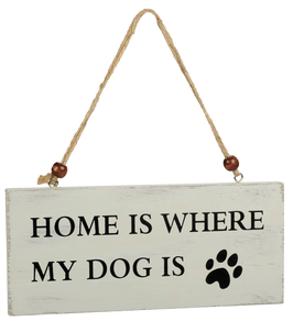 Artikel-Nr. 034R - Shabby Vintage Holzschild - Home is where my dog is