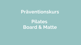 Pilates Matte & Geräte - Präventionskurs  12x 55  Minuten