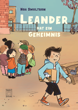 Smulton, Noa: Leander hat ein Geheimnis (Kinderbuch)