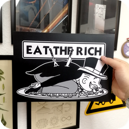 Eat The Rich Print
