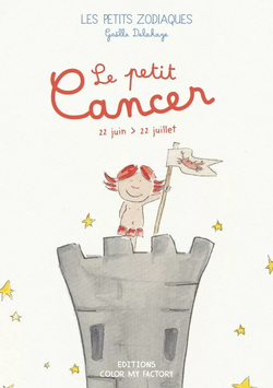 LES PETITS ZODIAQUES - Le Petit Cancer