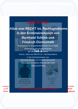 Alles was RECHT ist -Rechtsprobleme in den Kriminalromanen von Bernhard Schlink und Friedrich Dürrenmatt Teil 2