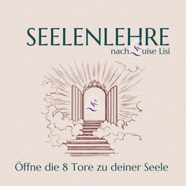 Seelenlehre nach Luise Lisi