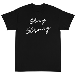 Stay Strong Shirt black