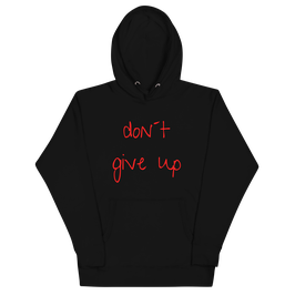 don't give up Hoodie black