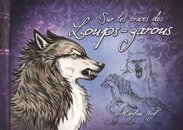 "Sur les traces des loups-garous" livre