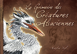 "le grimoire des créatures alsaciennes" livre