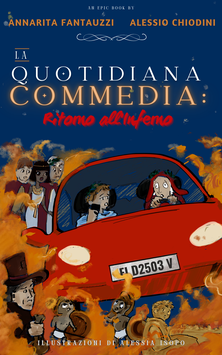 LIBRO "La Quotidiana Commedia: Ritorno all'Inferno"