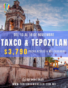 TAXCO & TEPOZTLAN