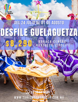 OAXACA GUELAGUETZA