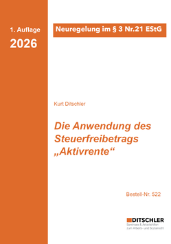 Die Anwendung des Steuerfreibetrags „Aktivrente“ - Nr. 522