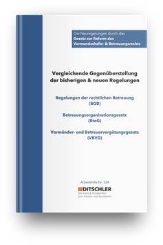 NEU: Betreuungsrecht Vergleichende Gegenüberstellung - Nr. 334