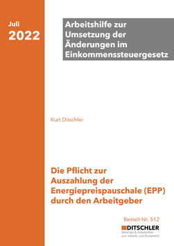 Die Pflicht zur Auszahlung der Energiepreispauschale (EPP) durch den Arbeitgeber - Nr. 512
