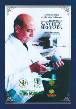 Archivos de un explorador botánico. Biografía de Hernando Sánchez-Mejorada