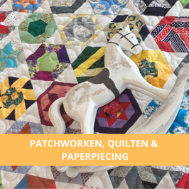 PATCHWORKEN, QUILTEN & PAPER PIECING