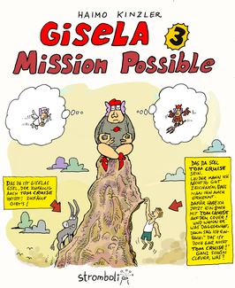 Gisela 3: Mission Possible